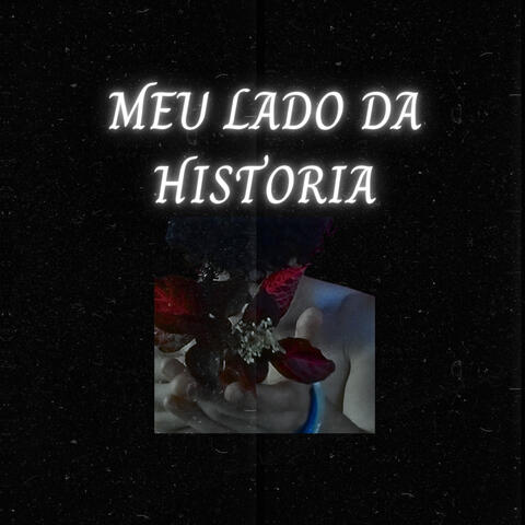 Meu Lado da Historia