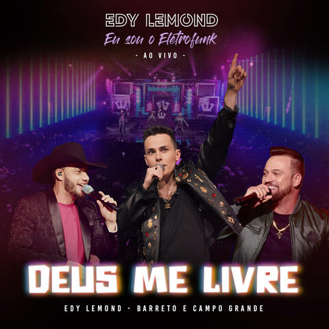 Deus Me Livre (Eu Sou o Eletrofunk)