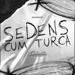 Sedens Cum Turca