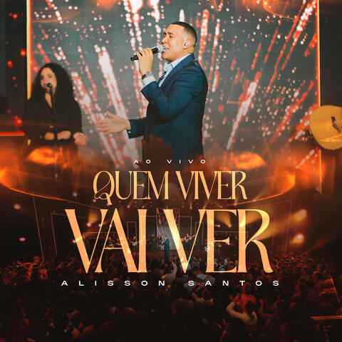 Quem Viver Vai Ver