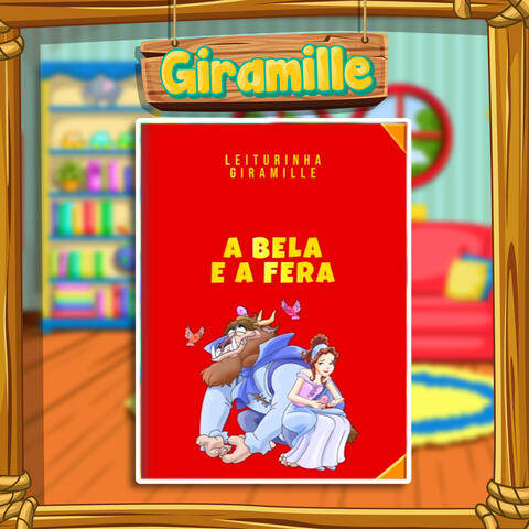 A Bela e a Fera - Leiturinha da Giramille