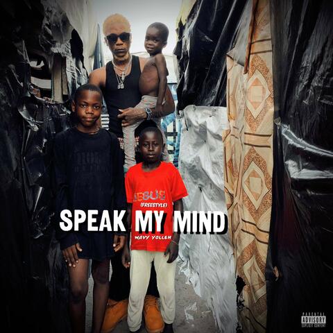 Speak My Mind