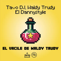 El Vacile de Waldy Trudy