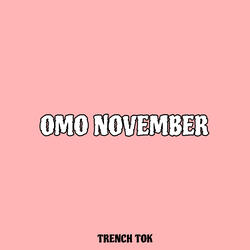 Omo November