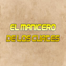 El Manicero De Los Cuates