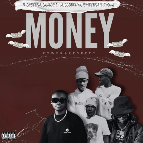 Money, Power & Respect