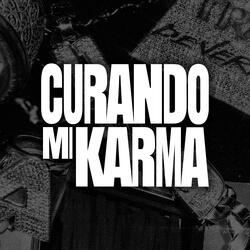 CURANDO MI KARMA