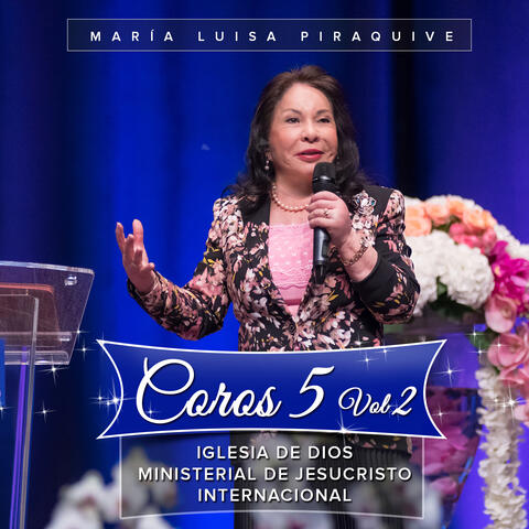 Coros 5, Vol. 2: Iglesia de Dios Ministerial de Jesucristo Internacional