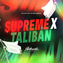 Supreme X Taliban