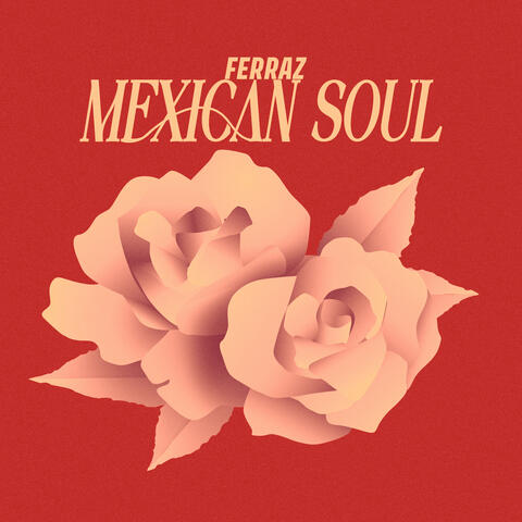 Mexican Soul