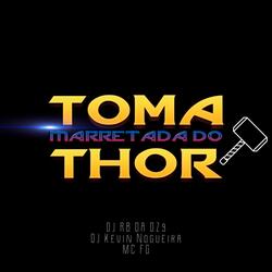 Toma Marretada do Thor