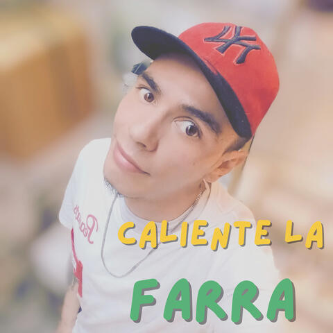Caliente la Farra