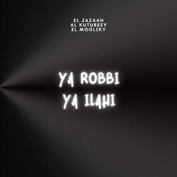Ya Robbi Ya Ilahi