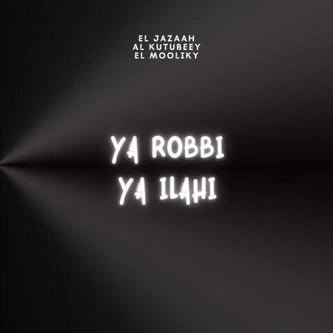 Ya Robbi Ya Ilahi