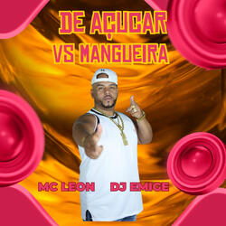 De Açúcar Vs Mangueira