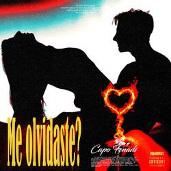 Me Olvidaste?
