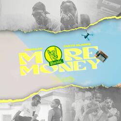 More Money