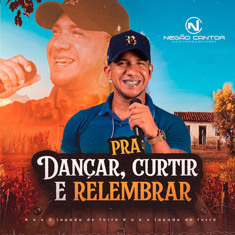 Pra Dançar, Curtir e Relembrar