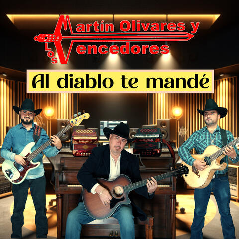 Al Diablo Te Mandé