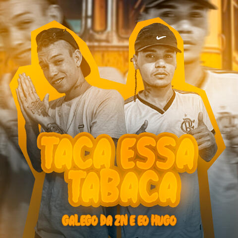 Taca Essa Tabaca