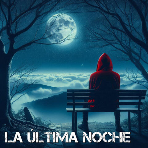 La Última Noche