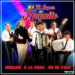 Mirame a la Cara - No Se Vale