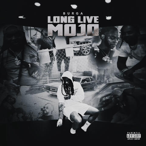 LONG LIVE MOJO
