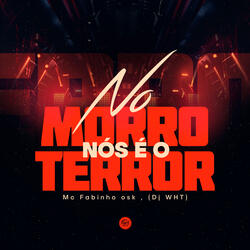 No Morro Nós É o Terror