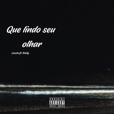 Que Lindo Seu Olhar