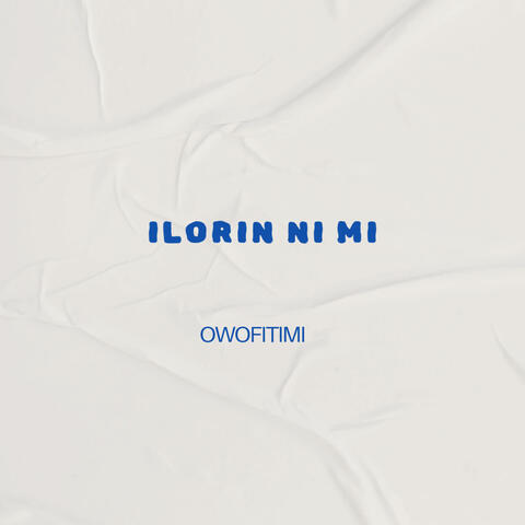 Ilorin Ni Mi