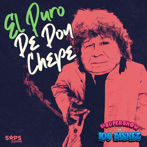 El Puro de Don Chepe