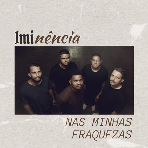 Nas Minhas Fraquezas