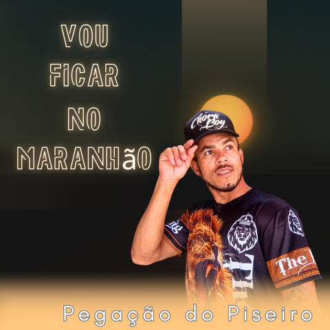 Vou Ficar No Maranhão