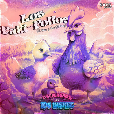 Los Pati-Pollos (El Pato y la Gallina)