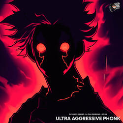Ultra Aggressive Phonk
