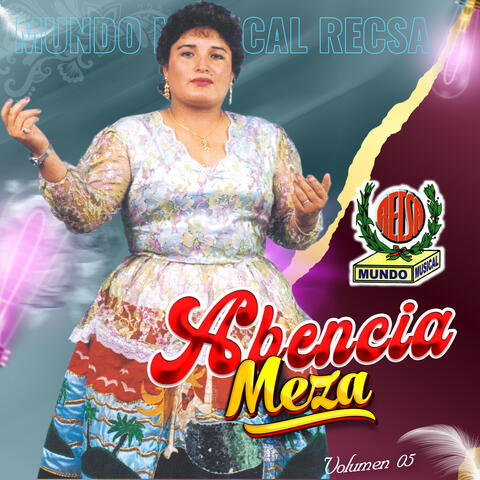 Abencia Meza, Vol. 5