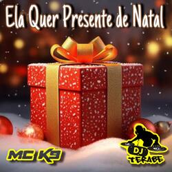 Ela Quer Presente de Natal