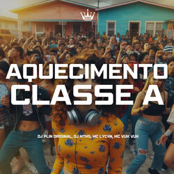 Aquecimento Classe A