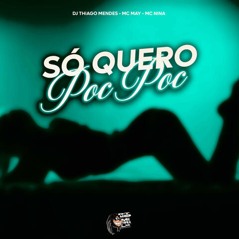 Só Quero Pocpoc