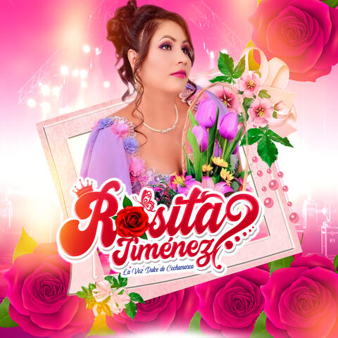 Rosita Jimenez la Voz Dulce de Cochamarca