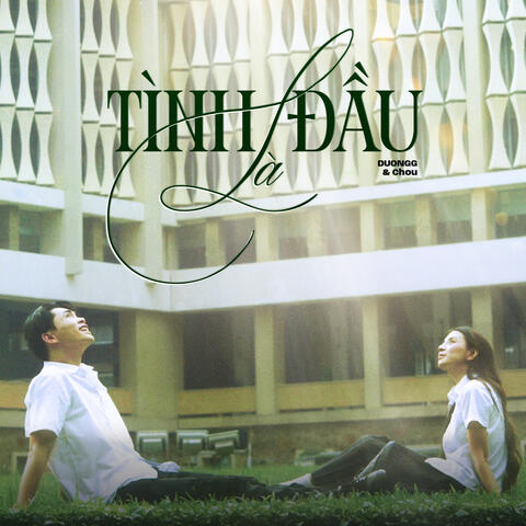Tình Đầu Là