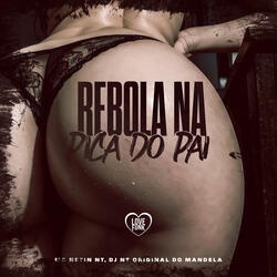 Rebola Na Pica Do Pai