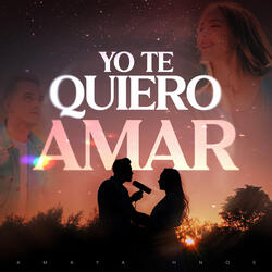Yo Te Quiero Amar