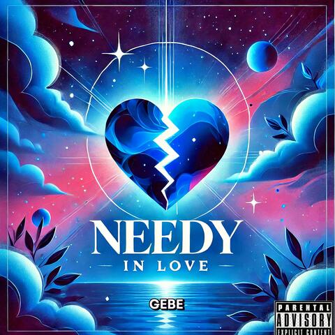 Needy In Love