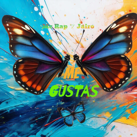 Me Gustas