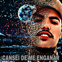 Cansei de Me Enganar