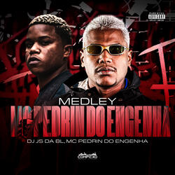 Medley Mc Pedrin do Engenha