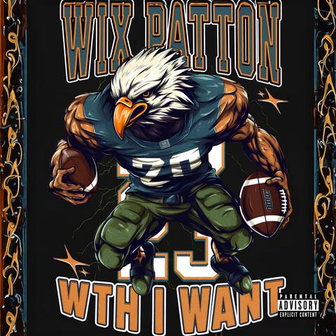 Wth I Want