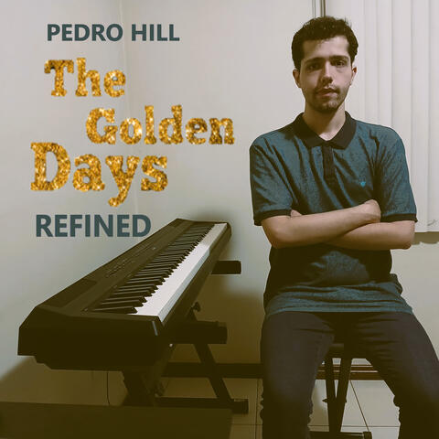 The Golden Days (Refined)