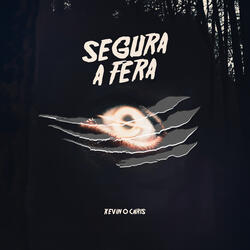 Segura a Fera